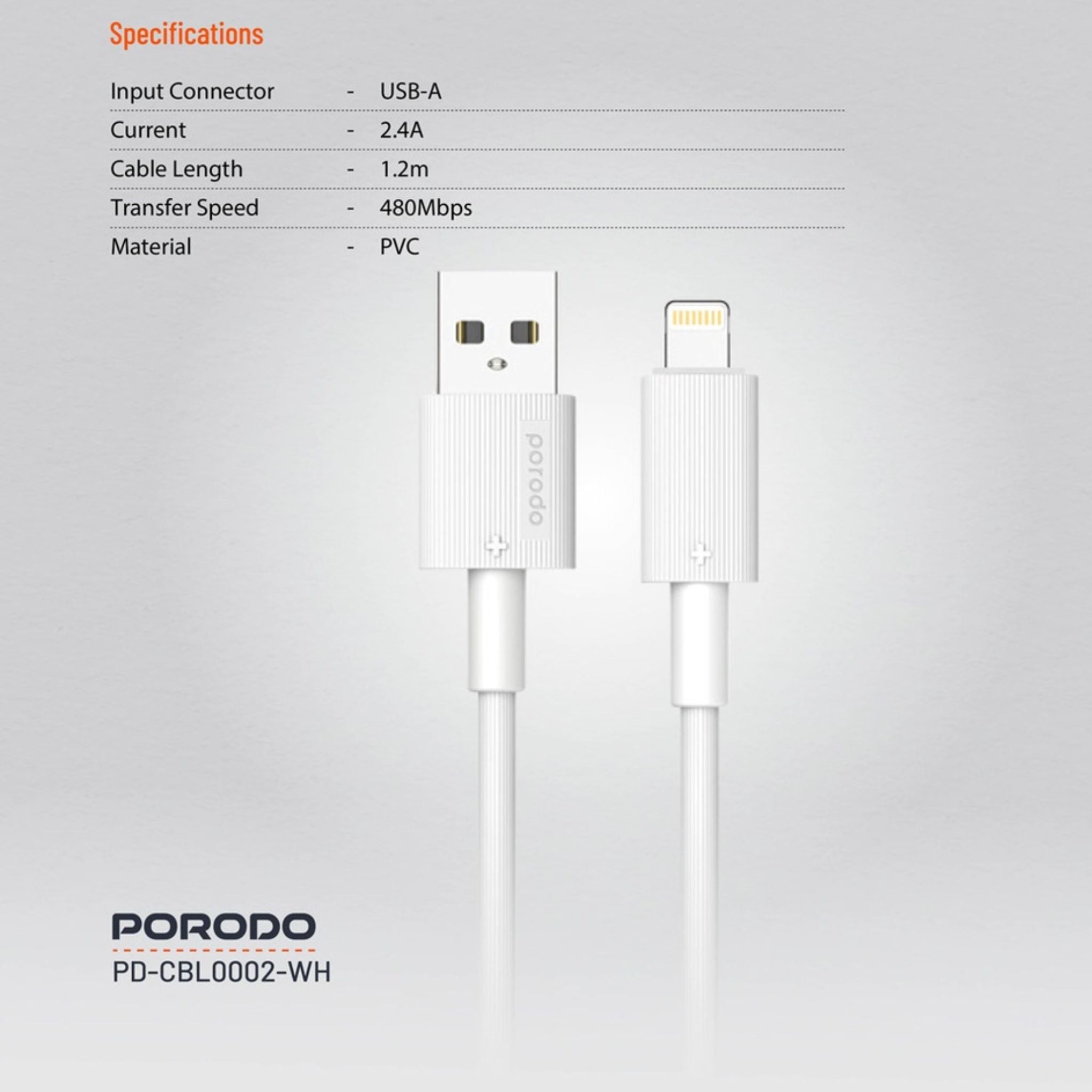Porodo USB A to Lightning PVC Cable, 480Mbps, 2.4A Current, more than 15000 Bends Life Span, 1.2m Cable length, Tangle Free - White